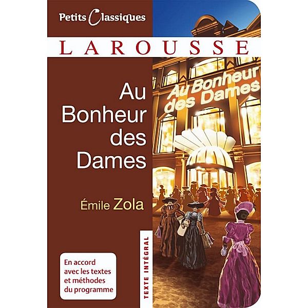 Au Bonheur des Dames / Petits Classiques Larousse, Émile Zola