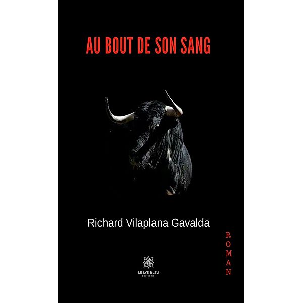 Au bout de son sang, Richard Vilaplana Gavalda