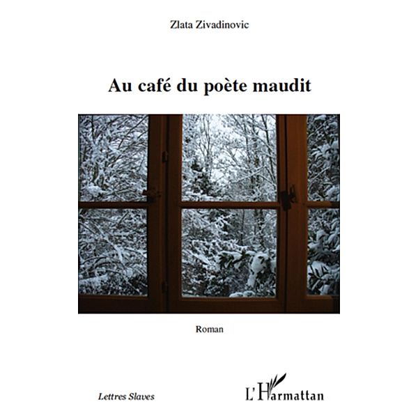 Au cafe du poete maudit, Zlata Zivadinovic Zlata Zivadinovic