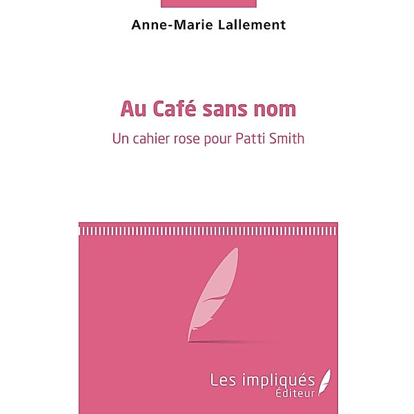 Au café sans nom, Lallement Anne-Marie Lallement