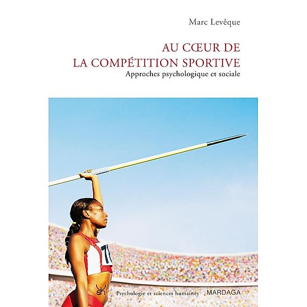 Au coeur de la compétition sportive, Marc Lévêque