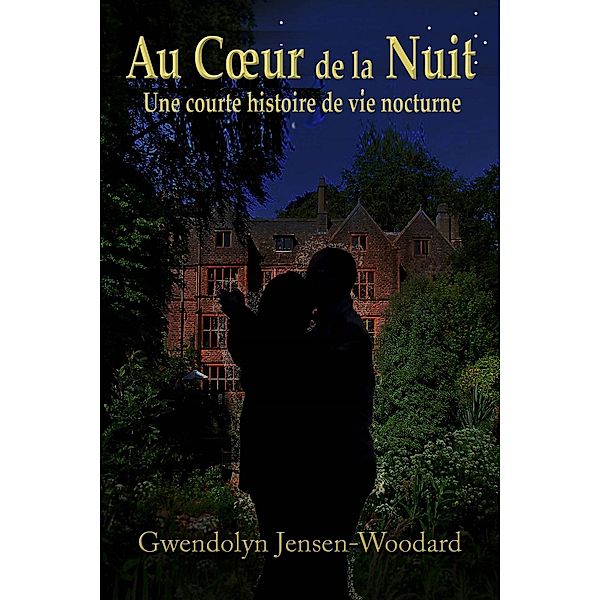 Au coeur de la nuit, Gwendolyn Jensen-Woodard