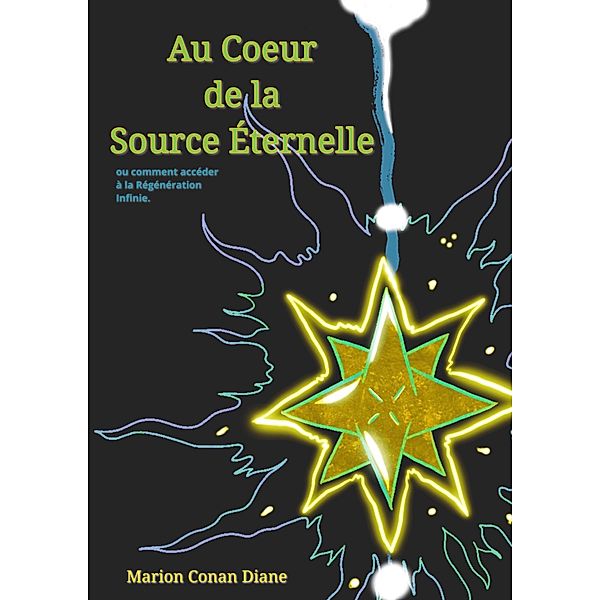 Au Coeur de la Source Eternelle, Marion Conan Diane