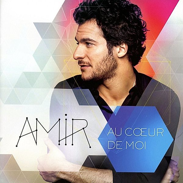 Au Coeur De Moi, Amir