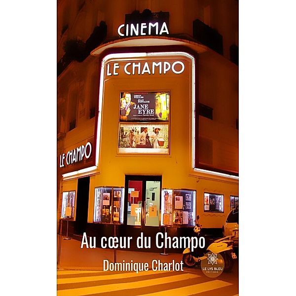 Au coeur du Champo, Dominique Charlot