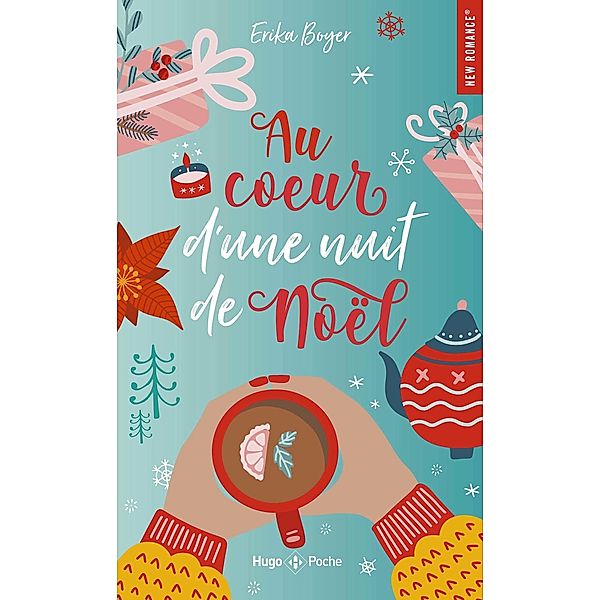 Au coeur d'une nuit de Noël / New romance, Erika Boyer