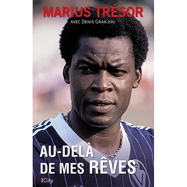 Au-delà de mes rêves, marius Tresor