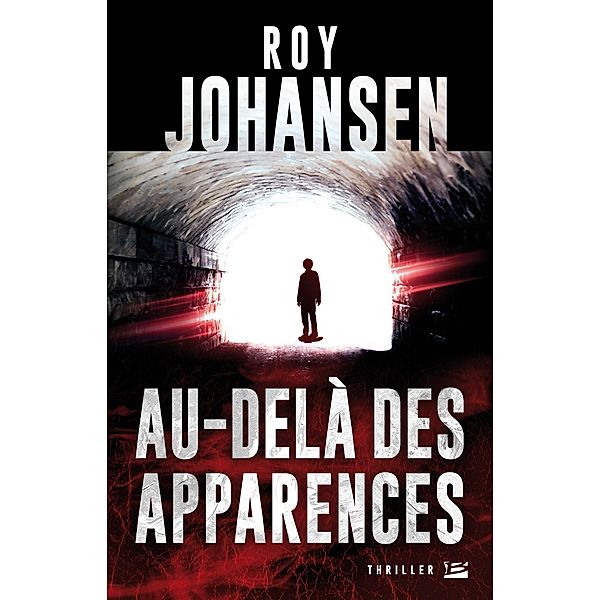 Au-delà des apparences / Thriller, Roy Johansen