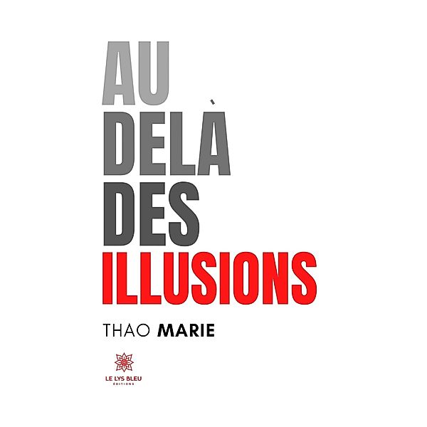 Au-delà des illusions, Thao Marie