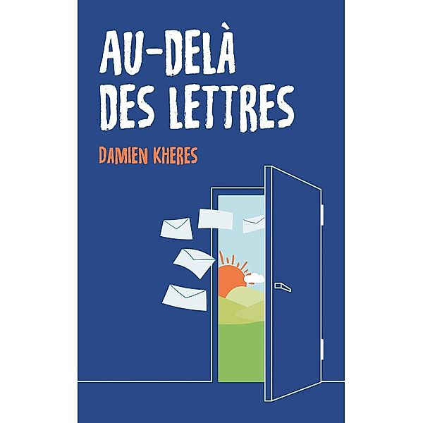 Au-delà des lettres, Damien Khérès