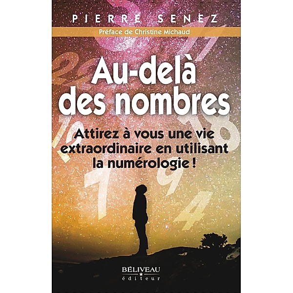 Au-dela des nombres, Pierre Senez Pierre Senez
