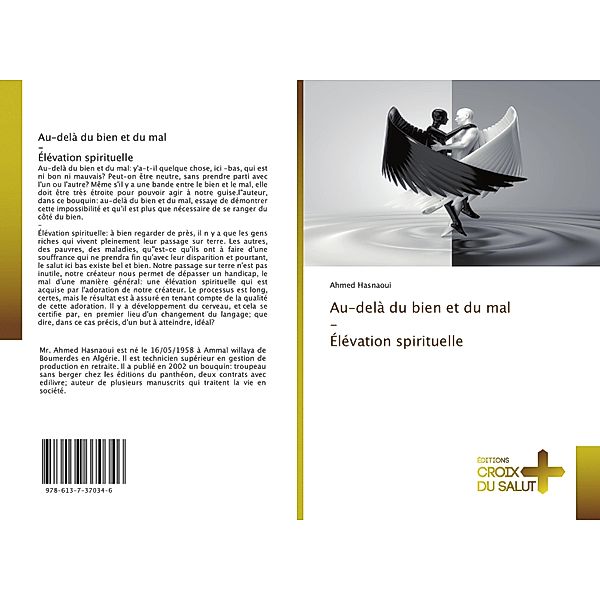 Au-delà du bien et du mal - Élévation spirituelle, Ahmed Hasnaoui