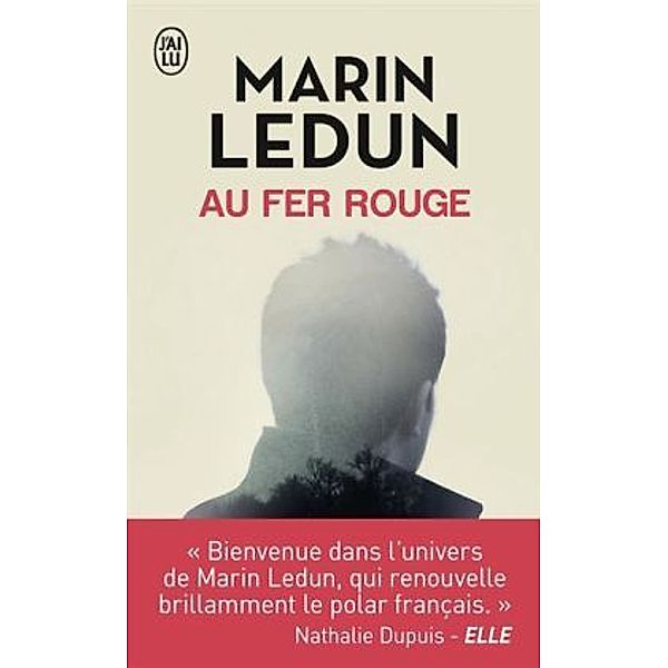 Au fer rouge, Marin Ledun