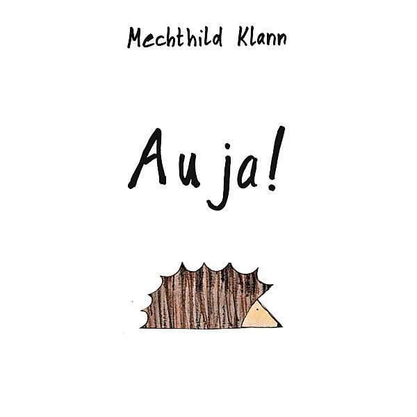 Au ja, Mechthild Klann