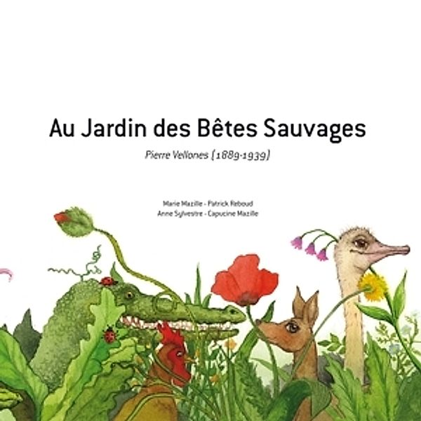 Au Jardin Des Bêtes Sauvages-Pierre Vellones (18, Patrick Reboud