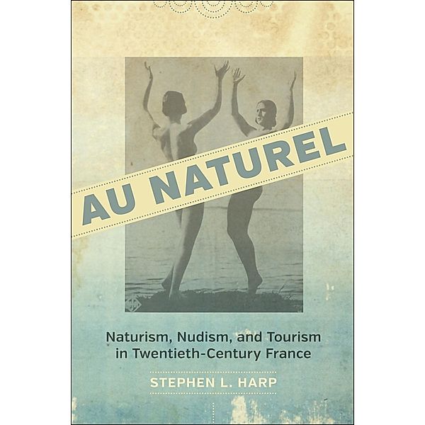 Au Naturel, Stephen L. Harp