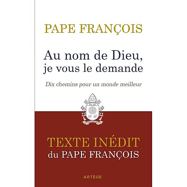 Au nom de Dieu, je vous le demande, François