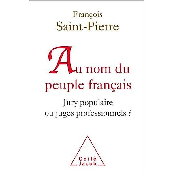 Au nom du peuple français, Saint-Pierre Francois Saint-Pierre