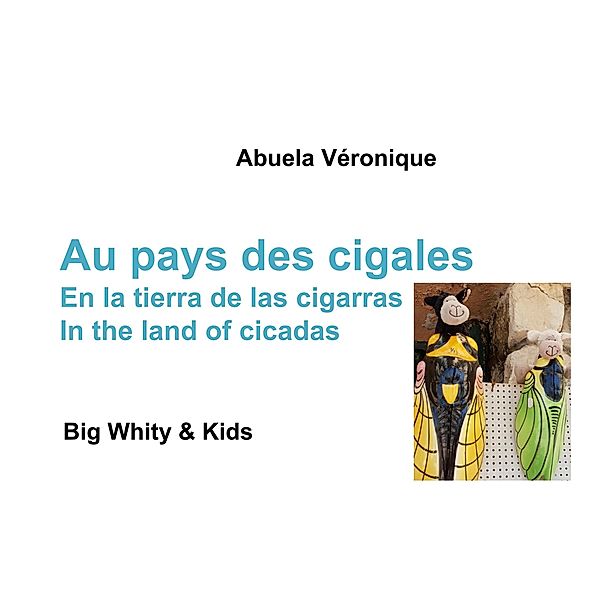 Au pays des cigales / Blacky & Whity Family Bd.21/-, Abuela Véronique