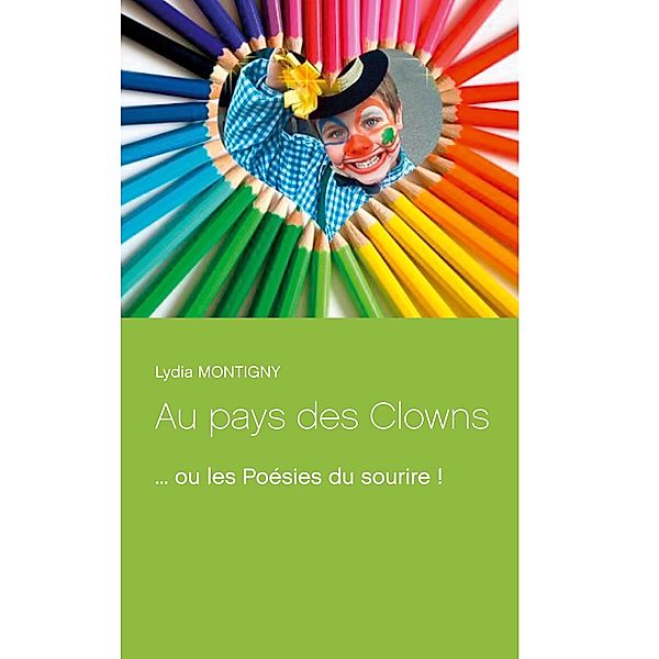 Au pays des Clowns, Lydia Montigny