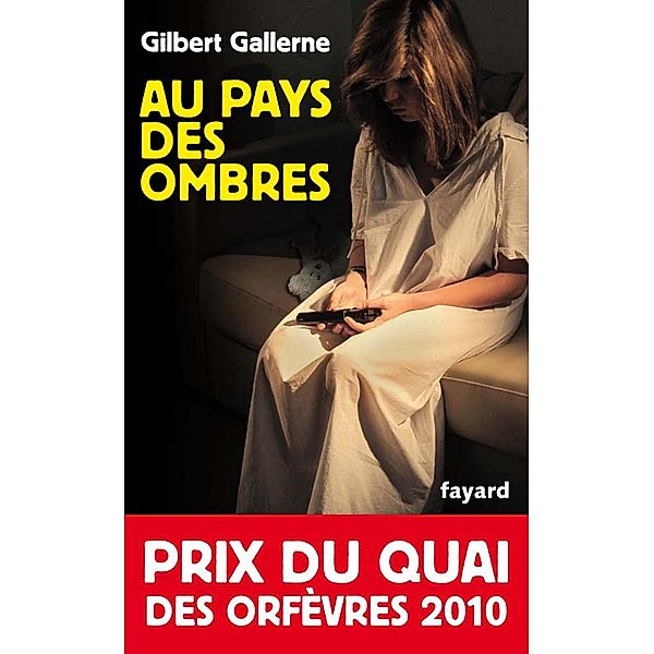 Au pays des ombres / Policier, Gilbert Gallerne