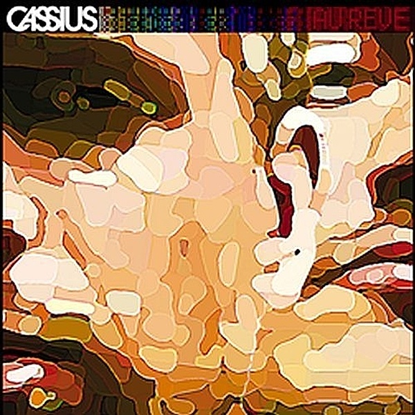 Au Rêve (2lp+Cd) (Vinyl), Cassius