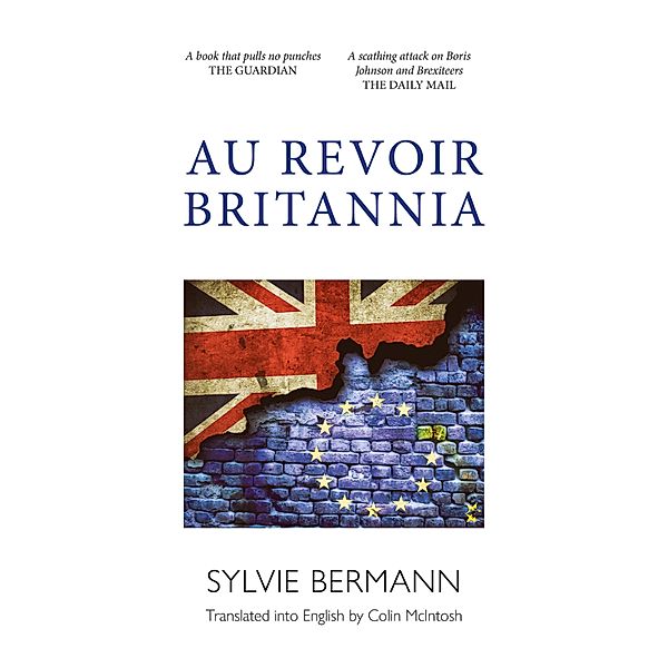 Au Revoir Britannia, Sylvie Bermann