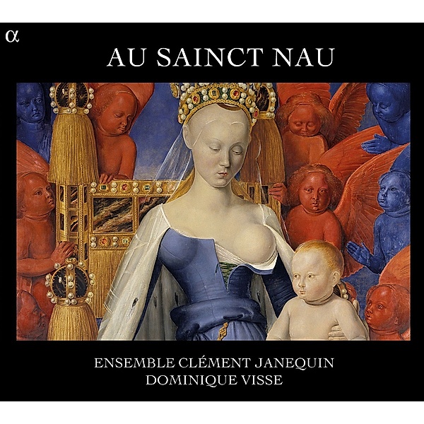 Au Sainct Nau-Alte Französische Weihnachtsmusi, Arcadelt, Jannequin