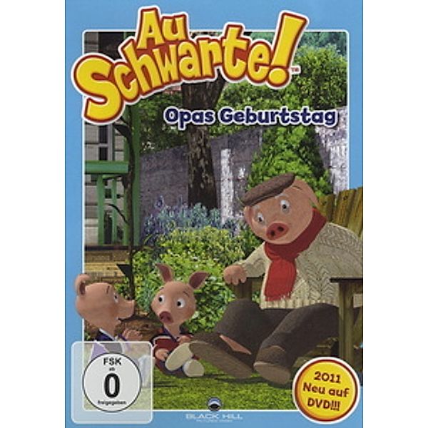 Au Schwarte! - Opas Geburtstag, Au Schwarte!