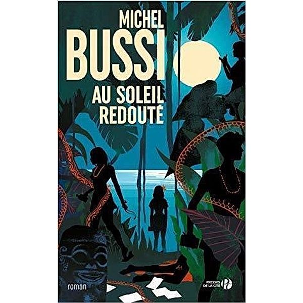 Au soleil redouté, Michel Bussi