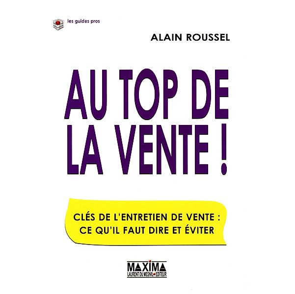Au top de la vente  - 2e éd. / HORS COLLECTION, Alain Roussel