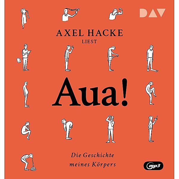 Aua! Die Geschichte meines Körpers, Axel Hacke