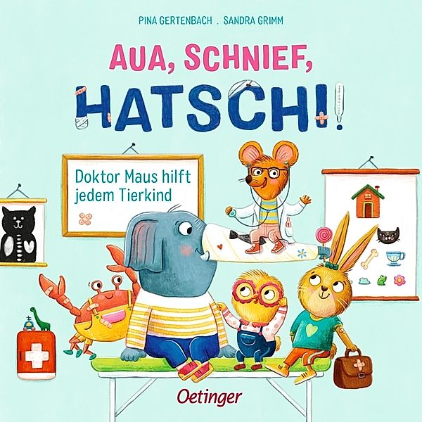 Aua, Schnief, Hatschi!, Sandra Grimm