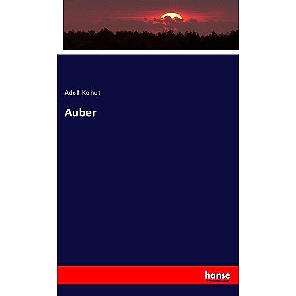 Auber, Adolf Kohut