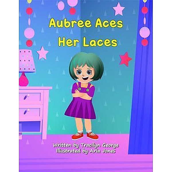 Aubree Aces Her Laces, Tracilyn George