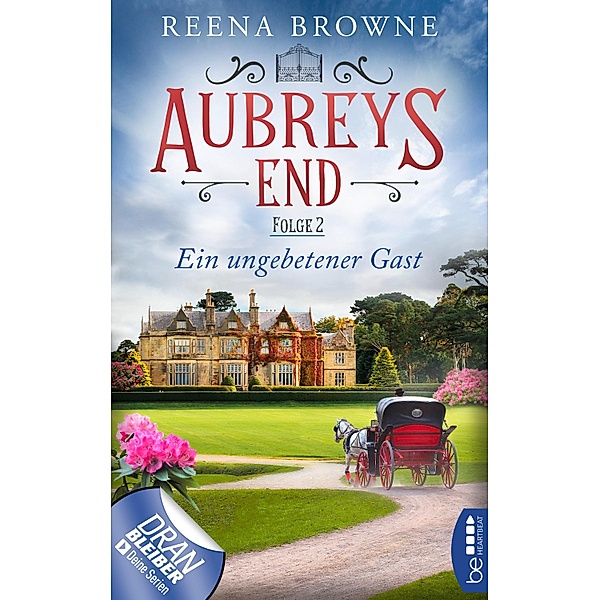 Aubreys End - Folge 2: Ein ungebetener Gast, Reena Browne