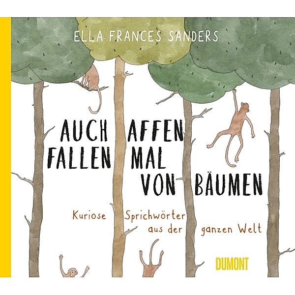 Auch Affen fallen mal von Bäumen, Ella Frances Sanders