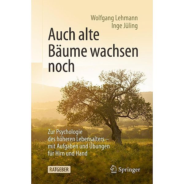 Auch alte Bäume wachsen noch, Wolfgang Lehmann, Inge Jüling