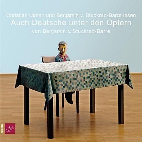 Auch Deutsche unter den Opfern, 2 Audio-CDs, Benjamin von Stuckrad-Barre