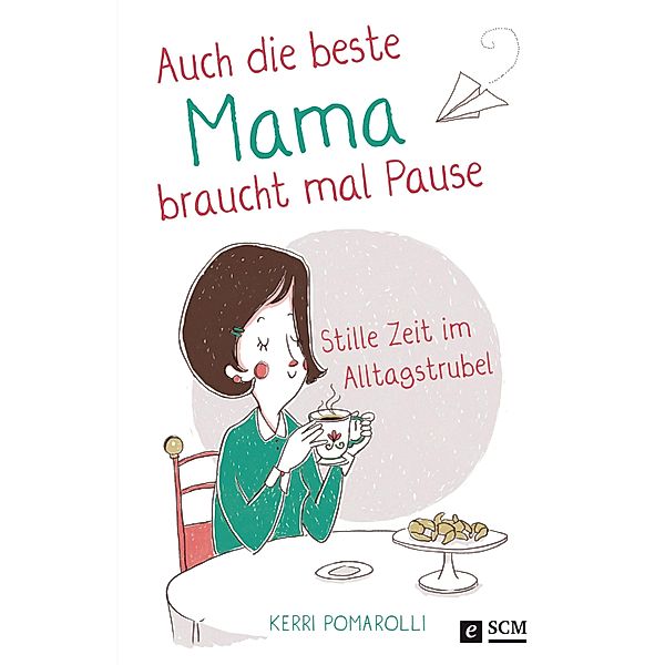 Auch die beste Mama braucht mal Pause, Kerri Pomarolli