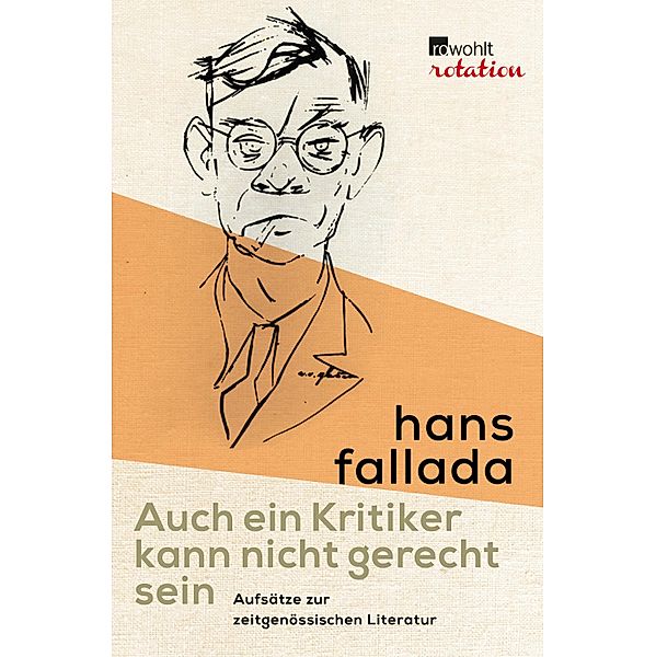 Auch ein Kritiker kann nicht gerecht sein, Hans Fallada