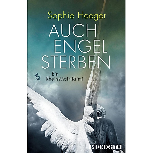 Auch Engel sterben, Sophie Heeger