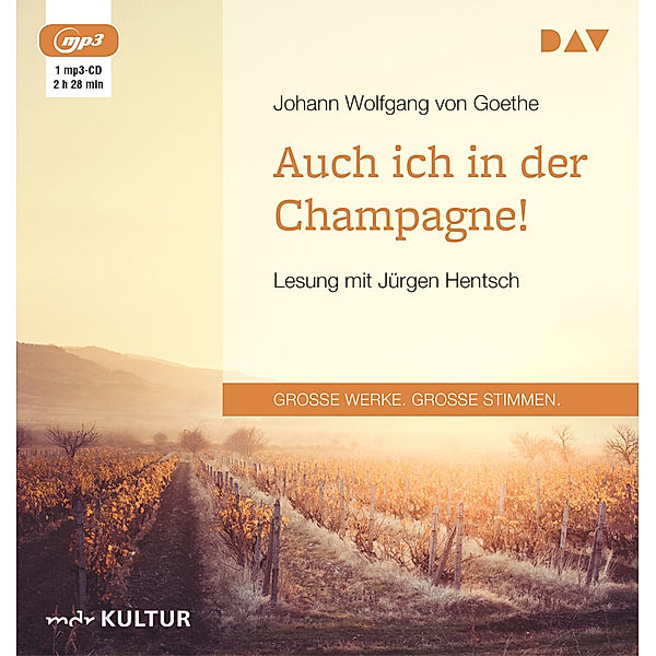 Auch ich in der Champagne!,1 Audio-CD, 1 MP3, Johann Wolfgang von Goethe