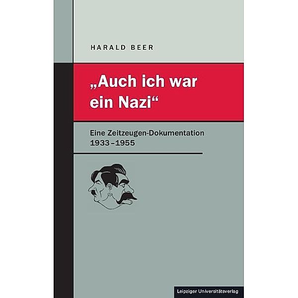 Auch ich war ein Nazi, Harald Beer