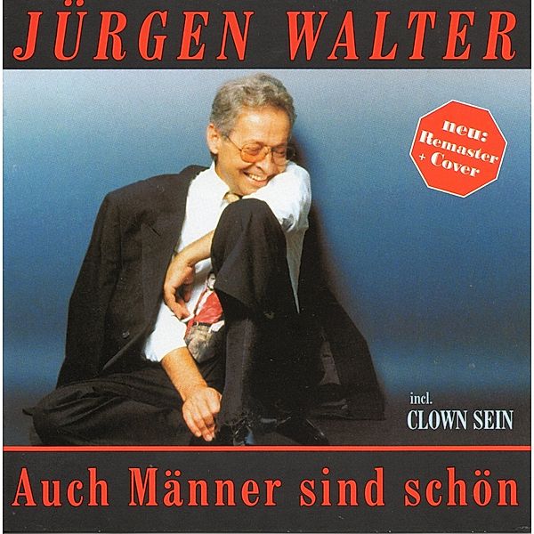 Auch Männer Sind Schön, Jürgen Walter