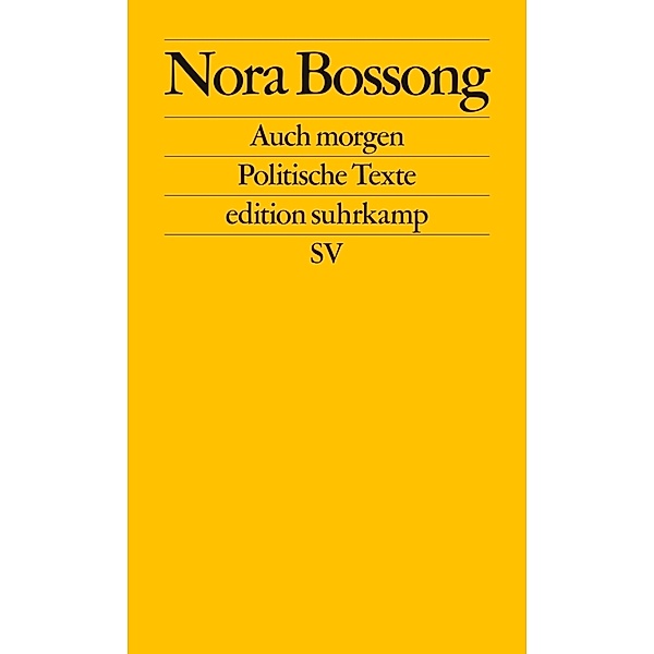 Auch morgen, Nora Bossong
