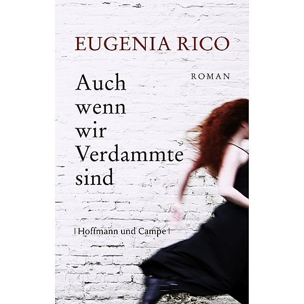 Auch wenn wir Verdammte sind, Eugenia Rico