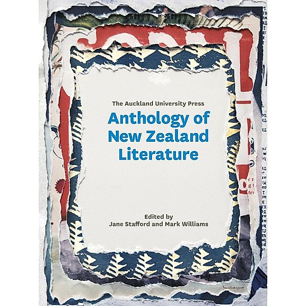 Auckland University Press Anthology of New Zealand Literature