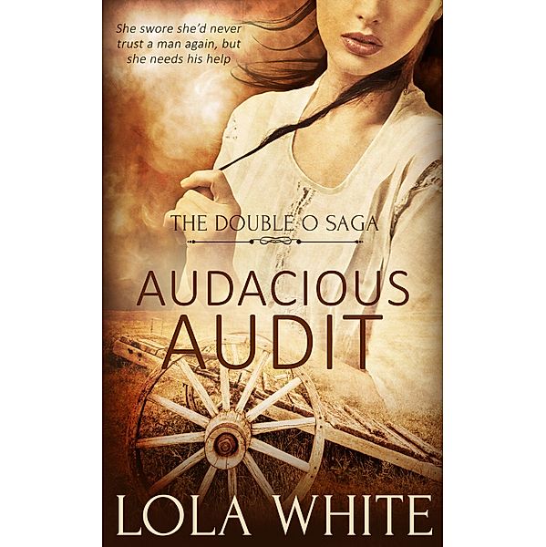 Audacious Audit / The Double O Saga Bd.2, Lola White