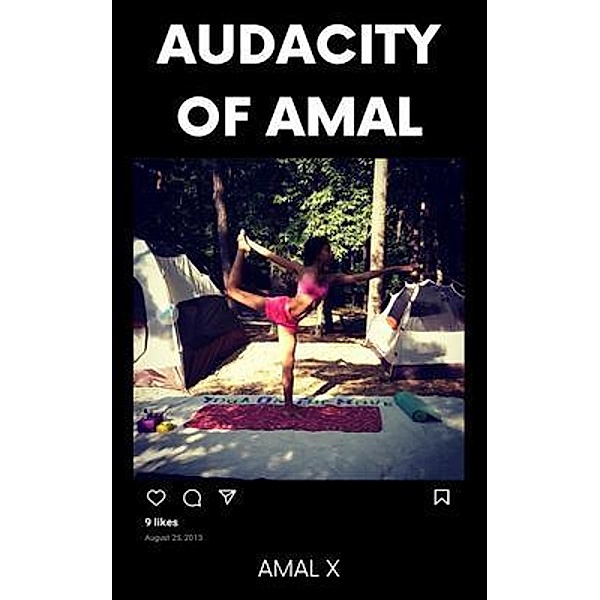Audacity of Amal, Amal X